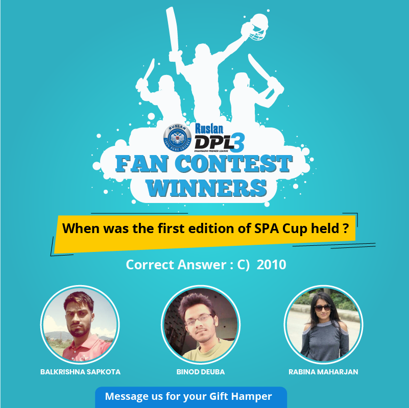 dpldhangadhi's tweet photo. Ruslan DPL 3 Fan Contest I Winners:
🏏Balkrishna Sapkota
🏏Binod Deuba
🏏Rabina Maharjan
#RuslanDPL #NepaliCricket #DPL3 #RuslanDPL3
#RuslanDPLFanContest #DPLFanContest #CricketInNepal #NepaleseCricket #DPL https://t.co/tKCuclOONn
