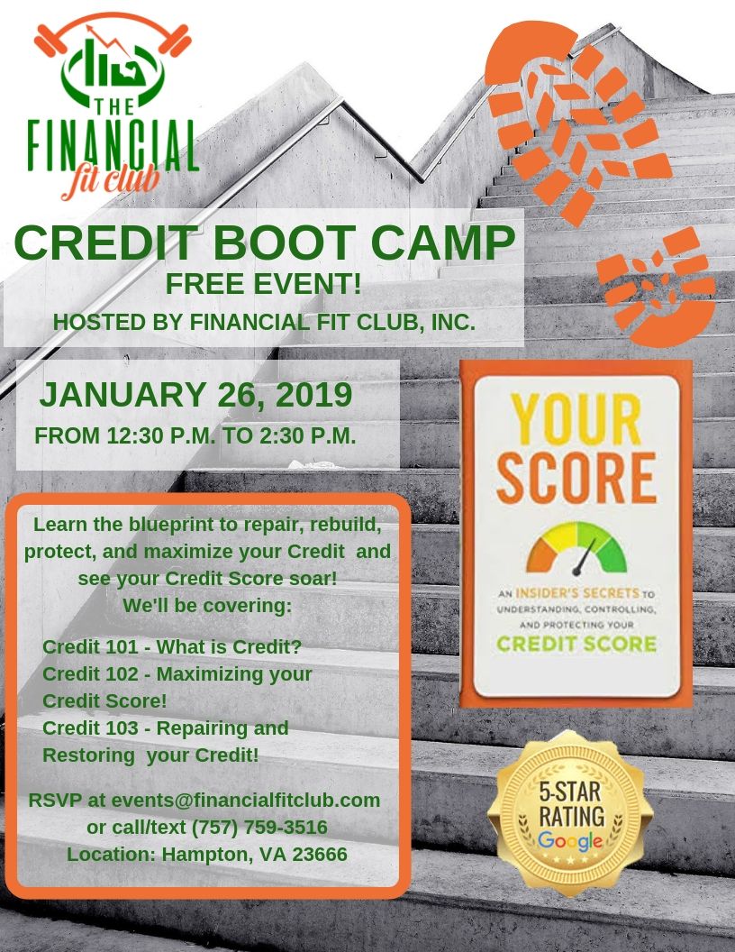 Free Credit 💳 Boot 👢 Camp❗️
RSVP at events@financialfitclub.com
or call/text (757) 759-3516
Location: Hampton, VA 23666
Follow @financialfitclub #Credit #creditrepair #creditscore #creditrestoration #financialfreedom #debt #realestate #debtfree #realtor #goals #credithelp