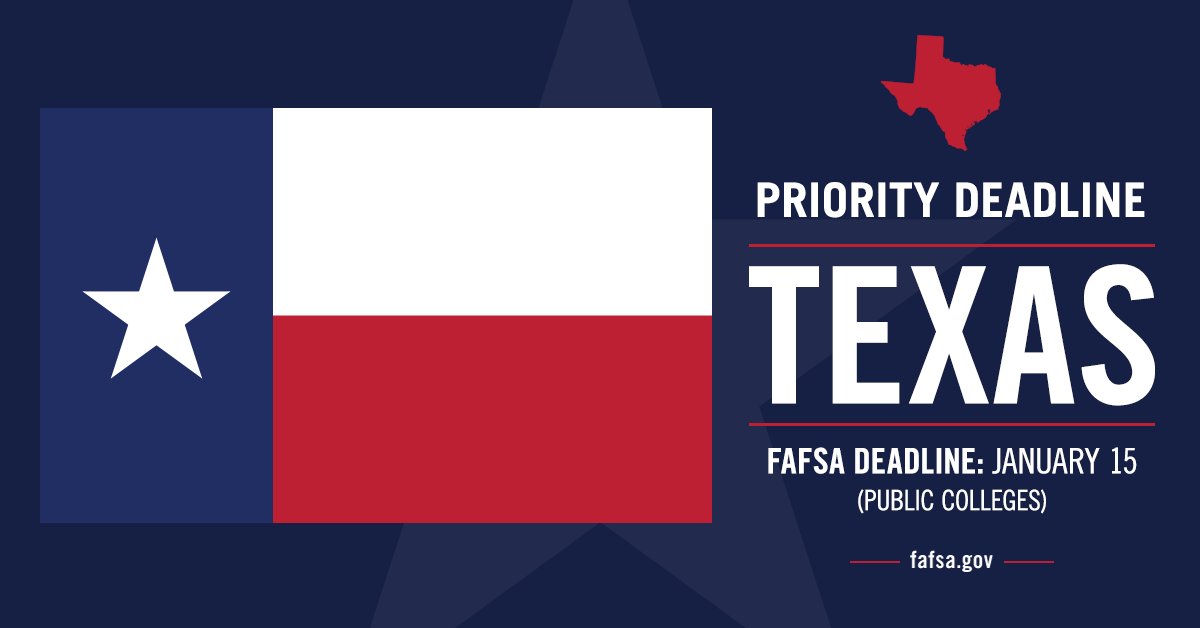 FAFSA's tweet image. Attention TEXAS! If you’re planning to attend a public college in Texas, the priority deadline is January 15th—TOMORROW! If you haven't already, fill out the FAFSA form now! fafsa.gov