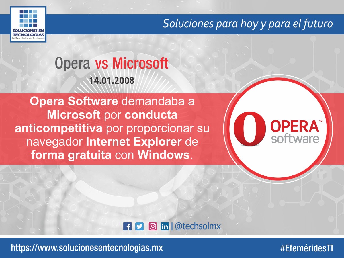 techsolmx's tweet photo. Un día como hoy (14/01/2008): Opera Software demandaba a Microsoft por conducta anticompetitiva por proporcionar su navegador Internet Explorer de forma gratuita con Windows. #SolucionesenTecnologías #EfeméridesTI #OperaSoftware #Microsoft #InternetExplorer https://t.co/LAnwUAcYWX