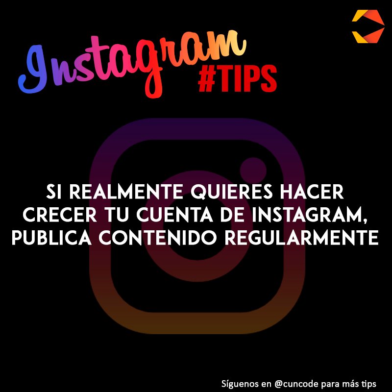 cuncode's tweet image. El crecimiento de una cuenta en  #Instagram es todo sobre la consistencia 😉