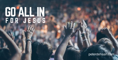 Peter_DeHaan's tweet photo. To go all in for Jesus means that we follow him with all our heart, soul, strength, and mind. #allinforJesus
https://t.co/87ezrmUurB https://t.co/PT4scPhSML