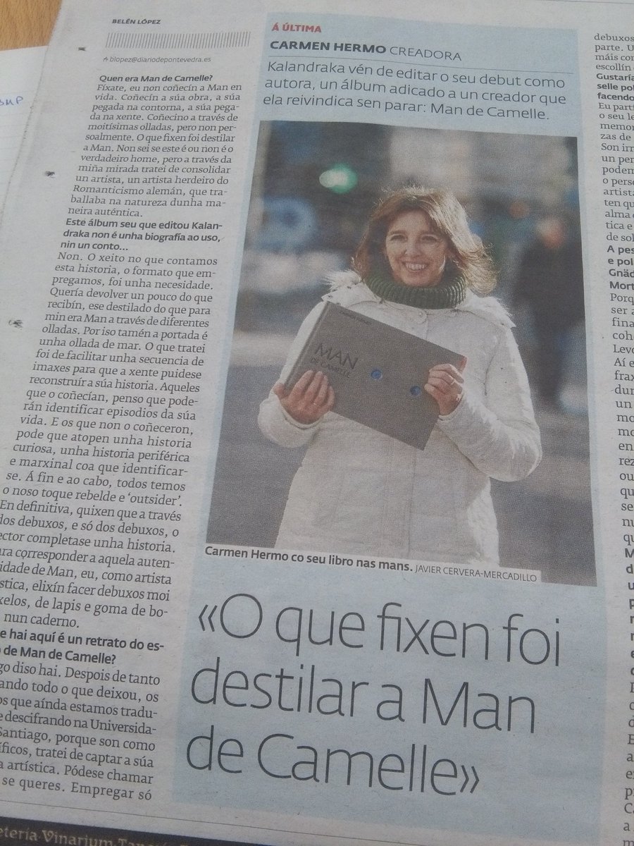 «A súa é unha historia que acaba mal, pero porque tiña que ser así. Foi un romántico ata o final. A súa morte ten algo de heroica». <a href="/c_hermo/">Carmen Hermo</a> conta hoxe na última do <a href="/Diario_Pontev/">Diario de Pontevedra</a> como se xestou o seu debut como autora, #MandeCamelle <a href="/KalandrakaEdit/">Kalandraka Editora</a>