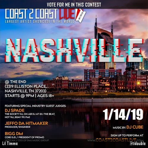 TIDOUBLE's tweet photo. Vote for me to perform for $50K Grand Prize at #Nashville Edition 1/14/19! https://t.co/pOiPOeFTJh #Coast2Coast https://t.co/yBQV4f3aA9