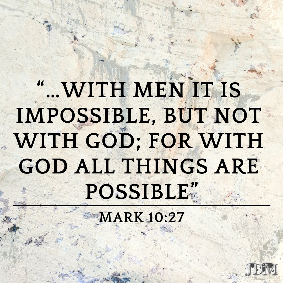 jesse_duplantis's tweet photo. "...with men it is impossible, but not with God; for with God all things are possible." Mark 10:27 https://t.co/XvXs4h30KC