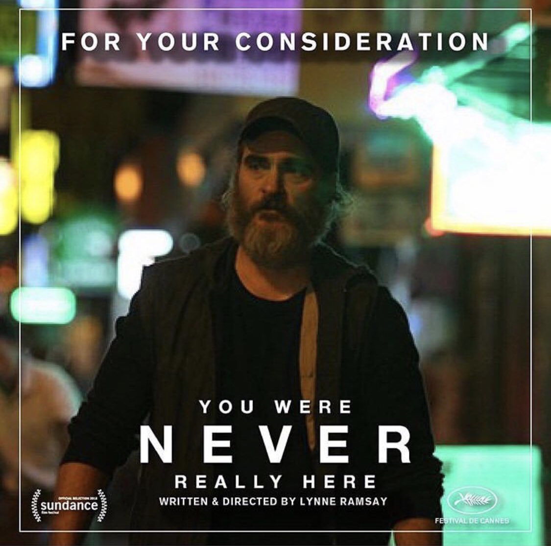 In a word <a href="/YouWereNeverMov/">You Were Never Really Here</a> is haunting. #LynneRamsay writer &amp; director for your consideration #RememberTheLadies #OscarWorthy