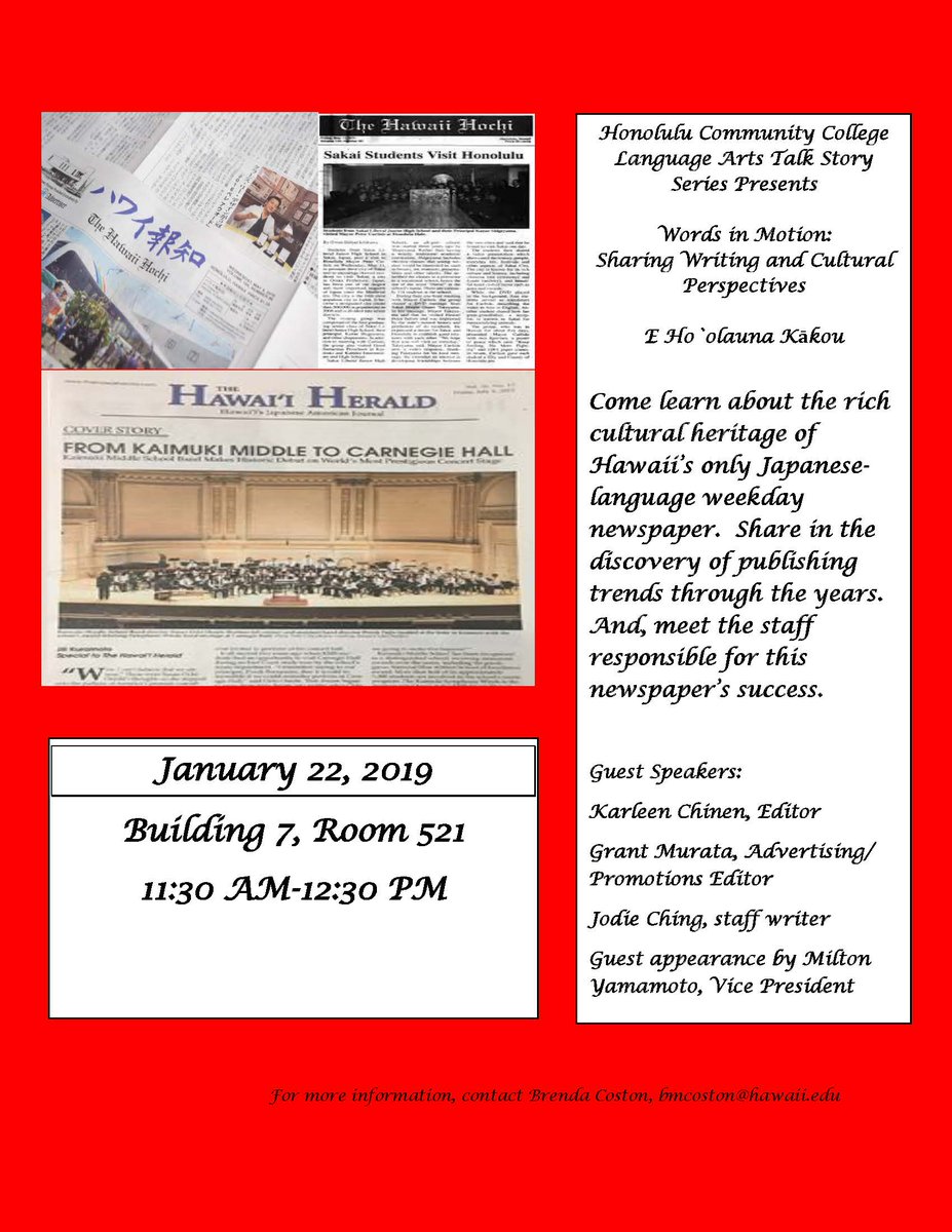 "Words in Motion: Sharing Writing and Cultural Perspectives E Ho`olauna Kākou"
 Tuesday, January 22, 11:30am - 12:30pm, Building 7, Room 521, Honolulu Community College, <a href="/HonoluluCC/">Honolulu Community College</a>