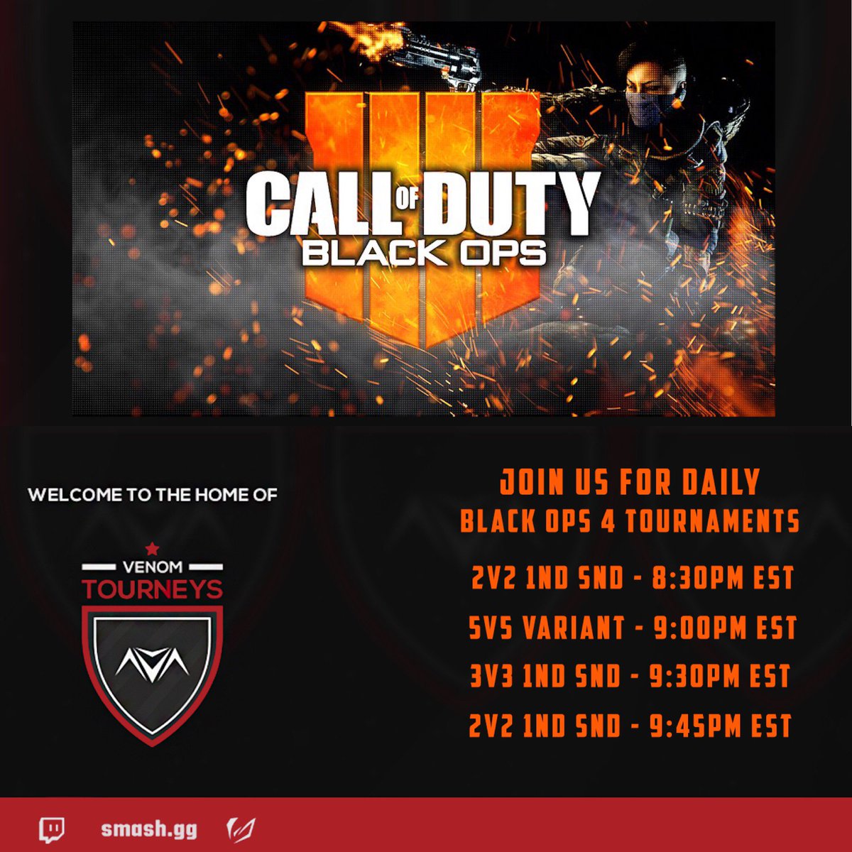 🎮➖➖ January 15 ➖➖🔫
#FREETourneys | #PS4 & #XB1 | #BO4
#BlackOps4 | #NA
↪️ Times in PM & EST ↩️
2v2 1nD SnD ~ 8:30
5v5 Variant ~ 9:00
3v3 1nD SnD ~ 9:30
2v2 1nD SnD ~ 9:45
1v1 1nD SnD ~ 10:00
🧡 RTs / Follows Appreciated 🖤
Sign up 🆓#BO4⤵️
http://bhcwebs.wixsite.com/vnmtourney/bo4