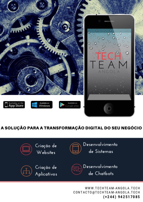 TechTeam - Angola, a solução mais rápida e segura para a transformação digital do teu Negócio. Visita o nosso site e entra em contacto connosco para conferir!

techteam-angola.tech
Contacto@techteam-angola.tech