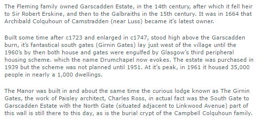 Girnin Gates, Drumchapel, the southern entrance to the once magnificent Garscadden House, the gates were built in 1789 for James Colquhoun who was  the Laird of Garscadden. <a href="/ClanCSIS/">Clan Colquhoun(CCIS)</a> <a href="/ClanGalbraith/">Clan Galbraith</a> <a href="/clanerskine/">geto</a>