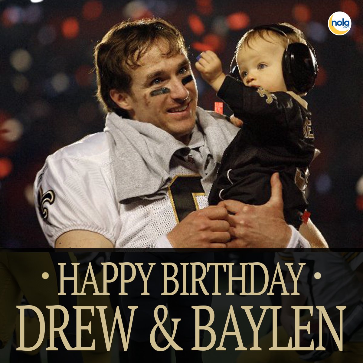 Did you know Drew Brees shares a birthday with his son, Baylen? Happy birthday, Drew and Baylen! 