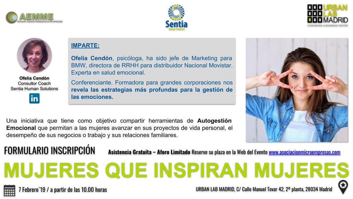 microempresas's tweet photo. 🗣️Mujeres que Inspiran Mujeres
Contaremos con #OfeliaCendón ponente de lujo, Consultor Coach de @sentiahs
🗓️7Febrero
⏱️10.00h
🔎@URBANLABMADRID
🔗INSCRIPCIÓN https://t.co/czSVnJuGbe
#AEMME #AEMMEAsociados #EventosAEMME #Emprendedoras #Microempresas #Mujer #CongresodelaMujer https://t.co/6TAOu9Wcd2