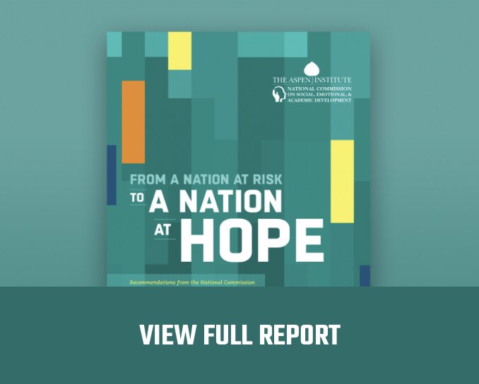 DanPorterfield's tweet image. Today, the @AspenInstitute &amp;amp; @AspenSEAD release a major report on the future of American education with recommendations for the wholehearted pursuit of the social, emotional, and academic development of every child. Read the full report: nationathope.org/wp-content/upl… #NationAtHope