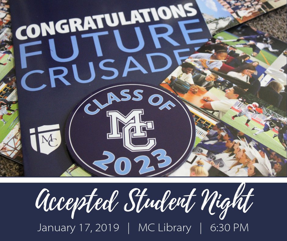 MCHSCrusader's tweet photo. We look forward to welcoming our newly accepted students this Thursday for Accepted Student Night! Students and families are invited to join us on campus at 6:30 PM. We hope to see you there! #crusaderbound https://t.co/9viEBbYDIZ