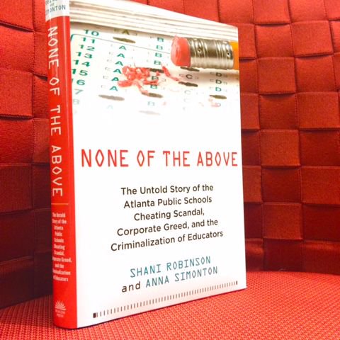 BeaconPressBks's tweet photo. 📚 Happy pub day to @ShaniAuthor & Anna Simonton! 📚 #NoneOfTheAbove, an insider’s account of the infamous Atlanta Public Schools cheating scandal, is “sobering and brilliant”—@KieseLaymon. #AtlantaCheatingScandal #educationreform https://t.co/Bygyx5Vcui https://t.co/TCjpNHArCt
