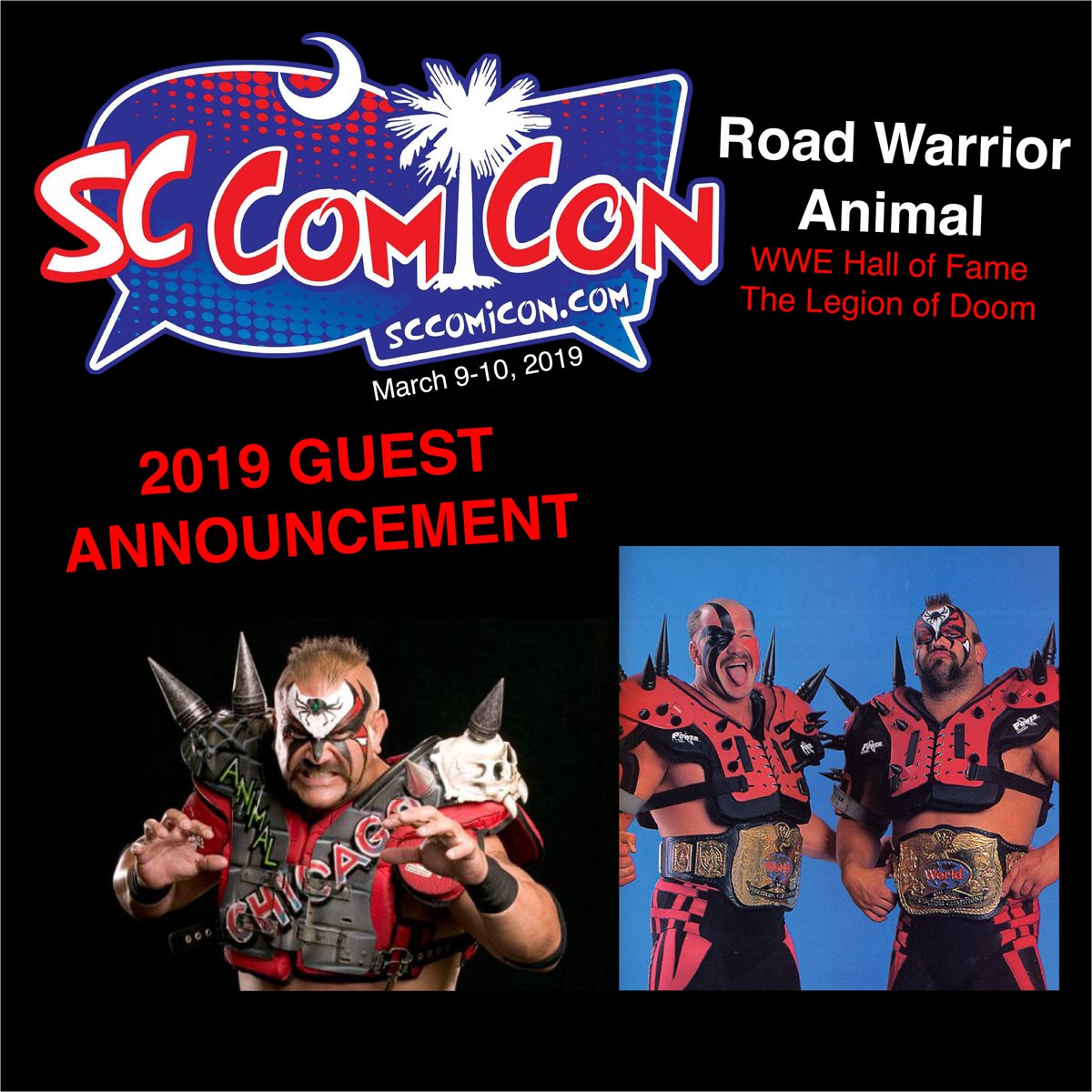 SC Comicon (@sccomicon) on Twitter photo OOOH What A Rush!! Road Warrior Animal <a href="/RWAnimal/">RoadWarriorAnimal</a>, from one of the most dominant tag teams in history, #LegionofDoom, is coming to #SCComicon! We are excited to announce that Road Warrior Animal will be joining us! OOOH What A Rush!! Road Warrior Animal <a href="/RWAnimal/">RoadWarriorAnimal</a>, from one of the most dominant tag teams in history, #LegionofDoom, is coming to #SCComicon! We are excited to announce that Road Warrior Animal will be joining us!