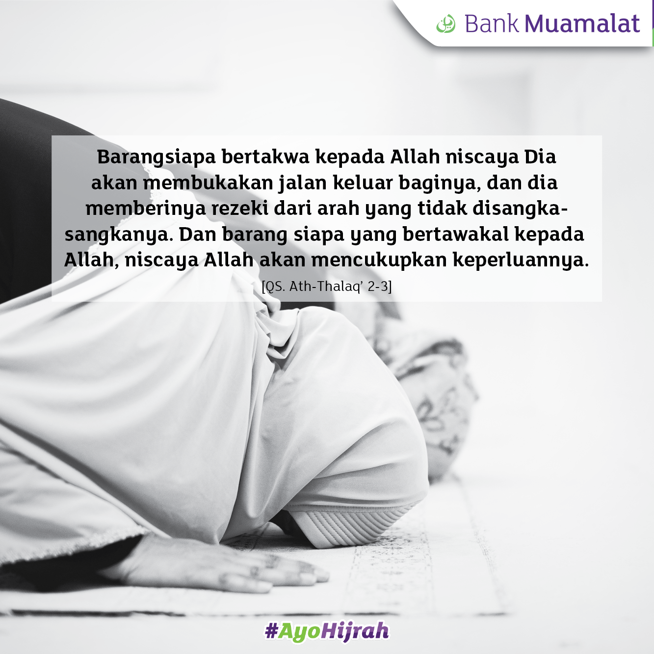 Bank Muamalat On Twitter Assalaamu Alaikum Bmers Di Pagi Yang Cerah Ini Mari Bersama Sama Kita Renungkan Potongan Dari Surat Ath Thalaq Ayat 2 3 Semoga Menjadi Pengingat Bagi Kita Semua Ayohijrah Https T Co Uer5rfgq0y