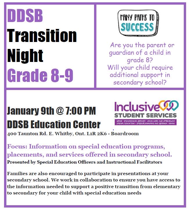 Are you a parent or guardian of a child in grade 8? 
If so, please note that our Inclusive Student Services department is holding a Transition Night for special education programs, placements, and services offered in secondary school.