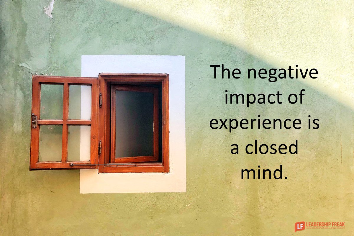 Leadershipfreak's tweet photo. HOW TO OVERCOME THE VOICE OF EXPERIENCE

Experience...

is the enemy when it closes your mind.
blinds to new ways of seeing.
limits your ability to assess new challenges.

#leadership
#LFreakpost

https://t.co/uoksnsEd80 https://t.co/2OEIMecdWv