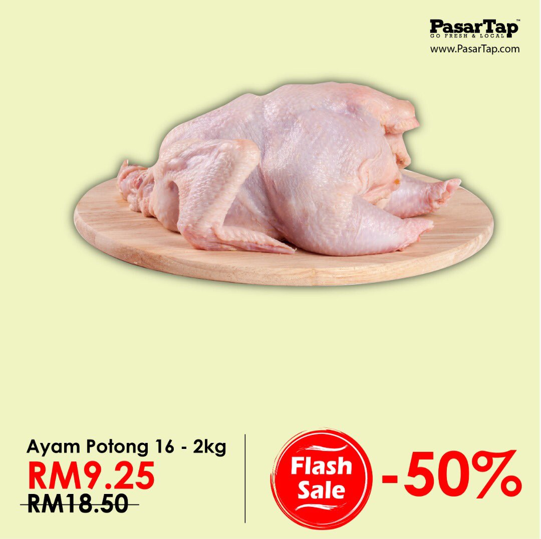 [FLASH SALE] 

‘Ayam Potong 16' for only RM9.25!  

Shop now at pasartap.com/products/flash…

*Promo ends midnight 
*Minimum order RM30
*T&amp;C applies