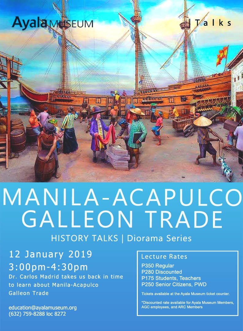 ayalamuseum's tweet image. Get the lowdown on what went down during the historic Manila-Acapulco Galleon Trade with Dr. Carlos Madrid! #HistoryTalks