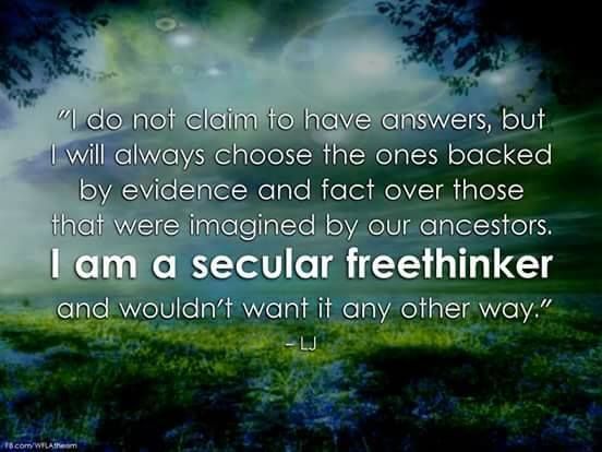 Be a secular freethinker without the need for the supernatural.