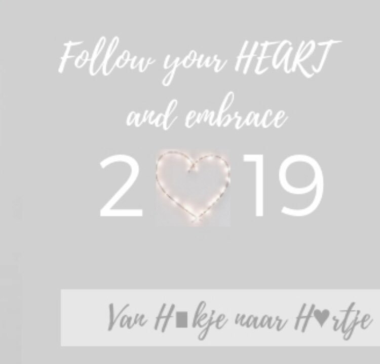 De beste wensen voor 2019, omarm dit nieuwe jaar en doe dingen waar je écht blij van wordt :)