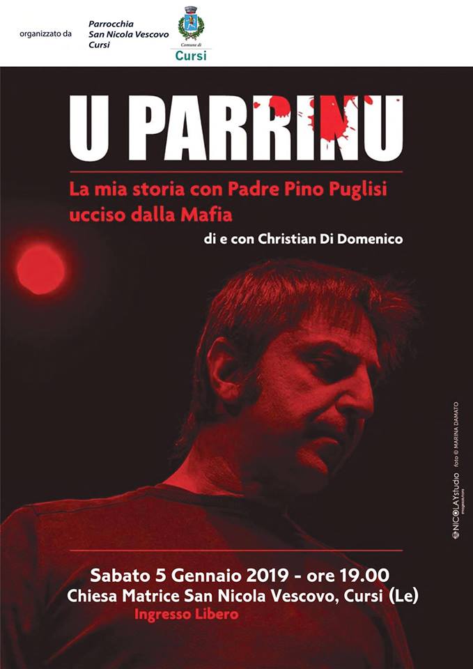 Sabato 5 Gennaio presso la Chiesa Matrice di Cursi, ore 19.  Uno spettacolo in onore di Don Pino Puglisi a 25 anni dalla tragica scomparsa. bit.ly/2LUYk8I