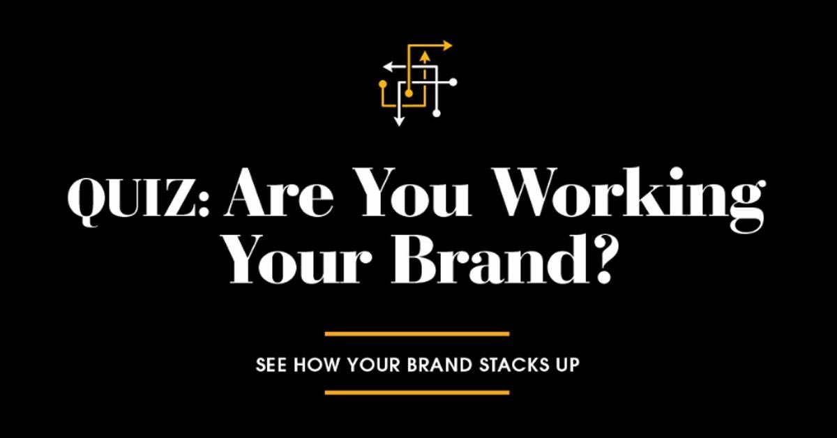 thebynegroup's tweet photo. QUIZ: Are you working your brand? See how your brand stacks up ---> https://t.co/ni5GvmOWLG #workyourbrand https://t.co/A8ms96Quey