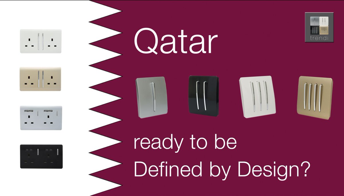 TrendiSwitch's tweet photo. #Qatar are you ready to make the #switchtoTrendi?
Be #definedbyDesign today when you make the #switch to our range of #lightswitches and #plugsockets #Designer #Interior #Qatar #Export #Wiring #Electrical #MiddleEast #Doha #Hotels #Residential https://t.co/6bpdS1NRCe