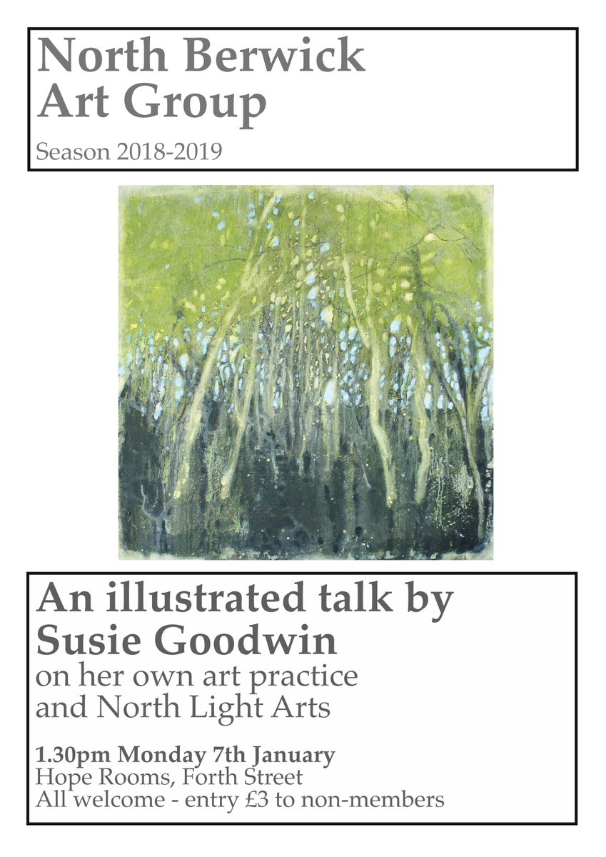 Our January talk is on Mon 7th at 1.30pm in the Hope Rooms. Artist Susie Goodwin <a href="/GoodwinSusie/">North Light Arts</a> talks about her work and <a href="/NorthLightArts/">North Light Arts</a> 
Non-members welcome!