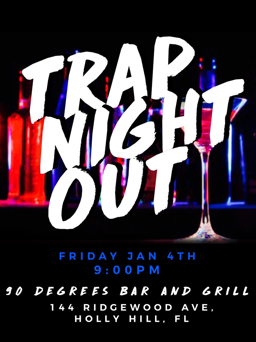 Trapademics3's tweet image. Join @Trapademics3 tonight at 90 degrees Bar n Grill for the first “ TRAP NIGHT OUT”  🗣TALK YOUR SHIT during #TrapTalks with @SheRealLoyal_  or enter the #TRAPChallenge with @TWill3Live &amp;amp; @_youloveclay FREE ENTRY for the penny pinchers, Drink specials, and great food! LETS DO IT