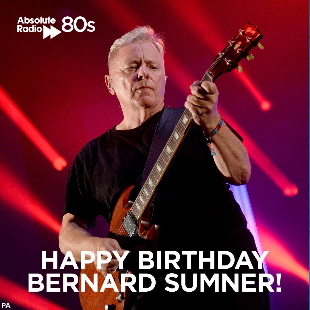 A huge happy birthday to Bernard Sumner of !
 