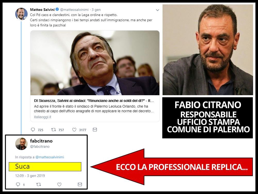 La professionale replica che ho ricevuto dal responsabile stampa del Comune di Palermo: 'SUCA'!
Capito?
Un vero 'lord'... Ma questi dove pensano di essere???