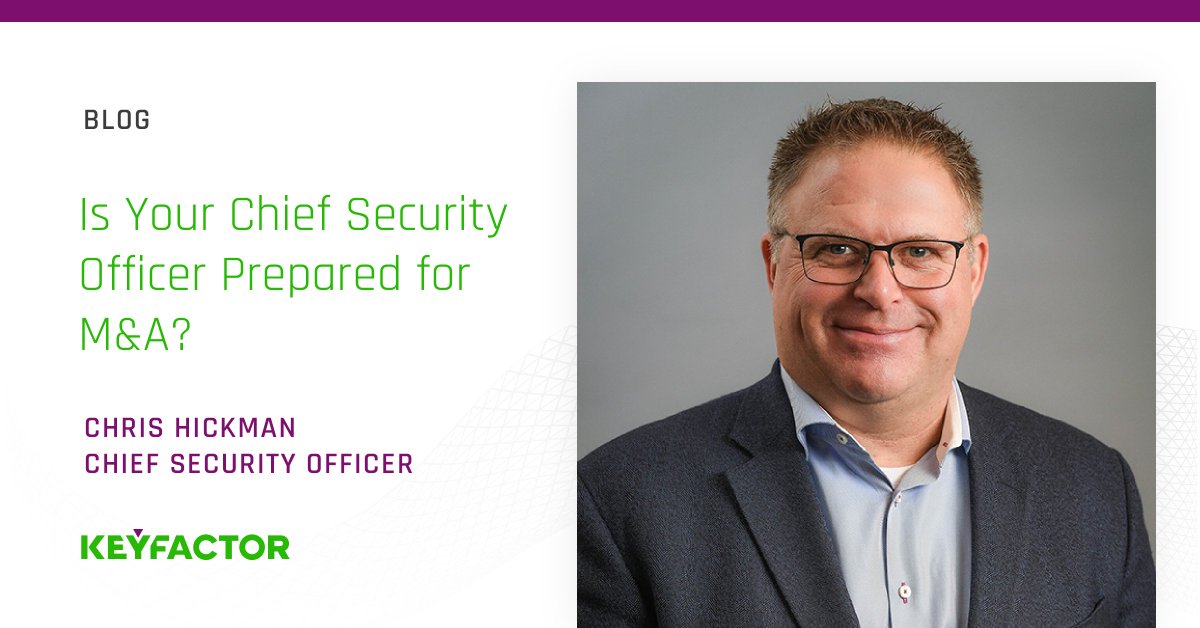 Keyfactor's tweet image. 5 digital security considerations during M&amp;amp;A – don’t miss the @RWW featured article: readwrite.com/2019/01/02/is-… #codesigning  #compliance #datasegregation #accesscontrol #encryption #starwoodbreach #cybersecurity