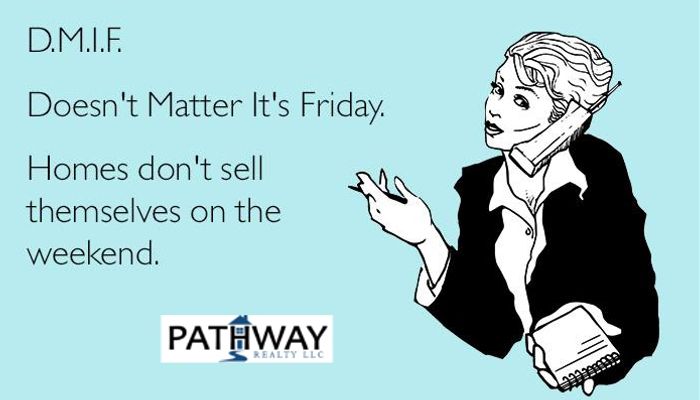 RealtyPathway's tweet image. Fridays are just like Mondays. LOLS!