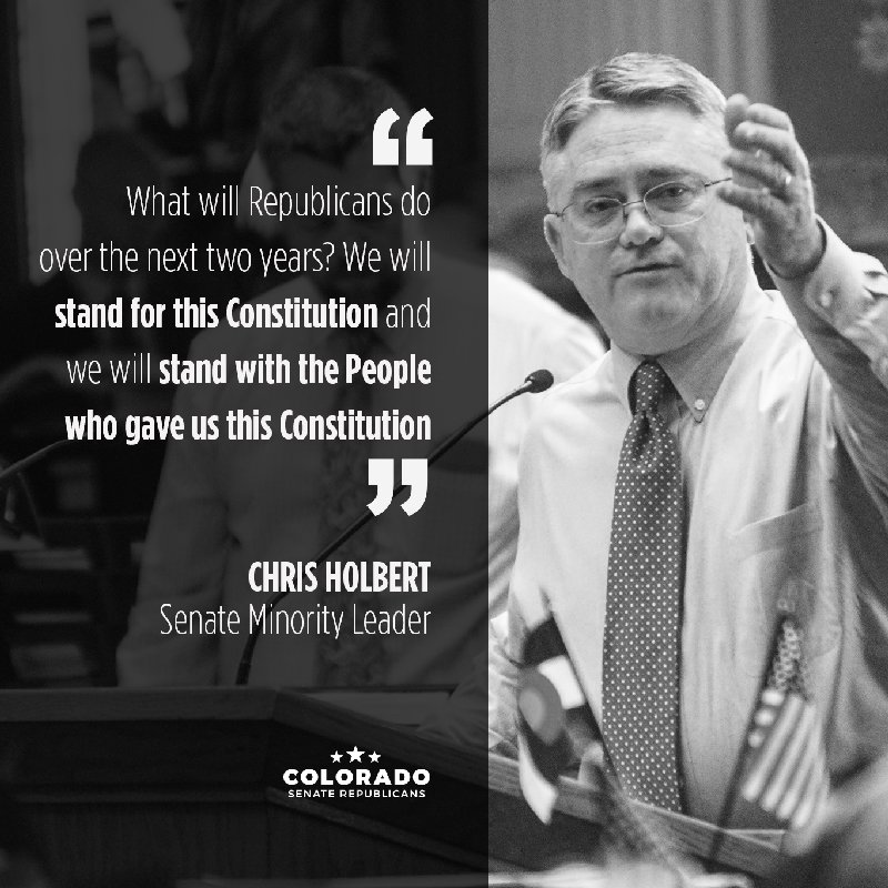 "What will Republicans do over the next two years? We will stand for this Constitution and we will stand with the People who gave us this Constitution.” - @Chris_Holbert #COleg #COpolitics