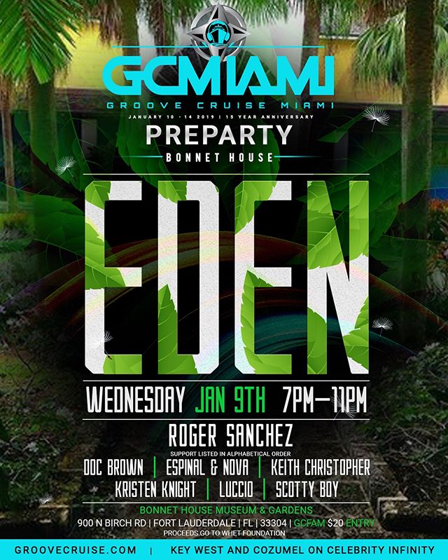 groovecruise preparty Eden at the bonnethouse with djrogersanchez plus many more!