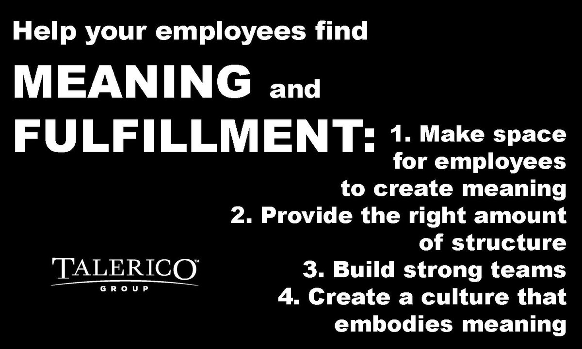 Talericogroup's tweet photo. Help your employees find meaning and fulfillment. https://t.co/DlARa5vy2H
