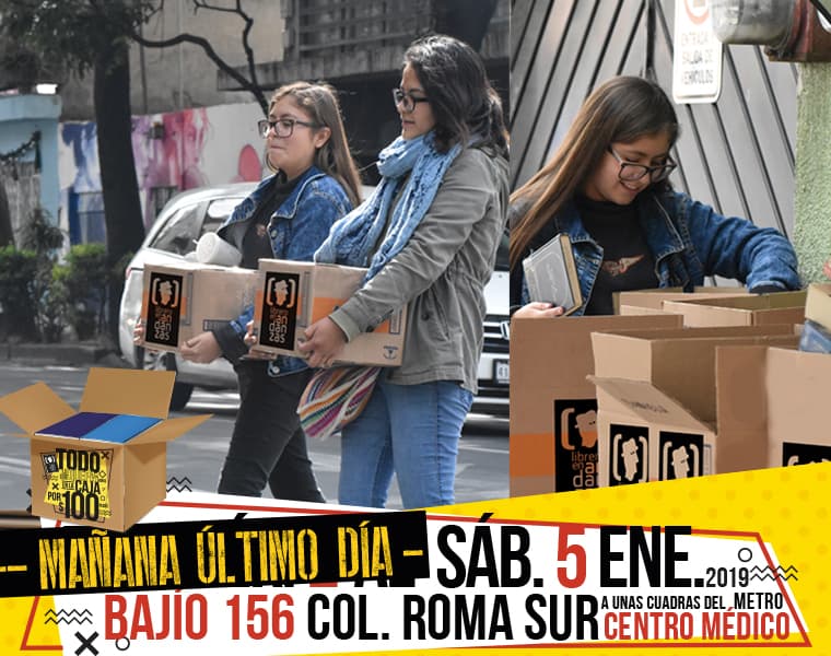 Amigos, les recordamos que mañana 5 de Enero es el ultimo día del evento "Todos los libros que quepa en la caja por $100".
Nos ubicamos en Bajío 156, Roma Sur de 10 am a 6 pm.

Estos son eventos que no se hacen muy frecuentemente...

¡No lo dejen pasar!