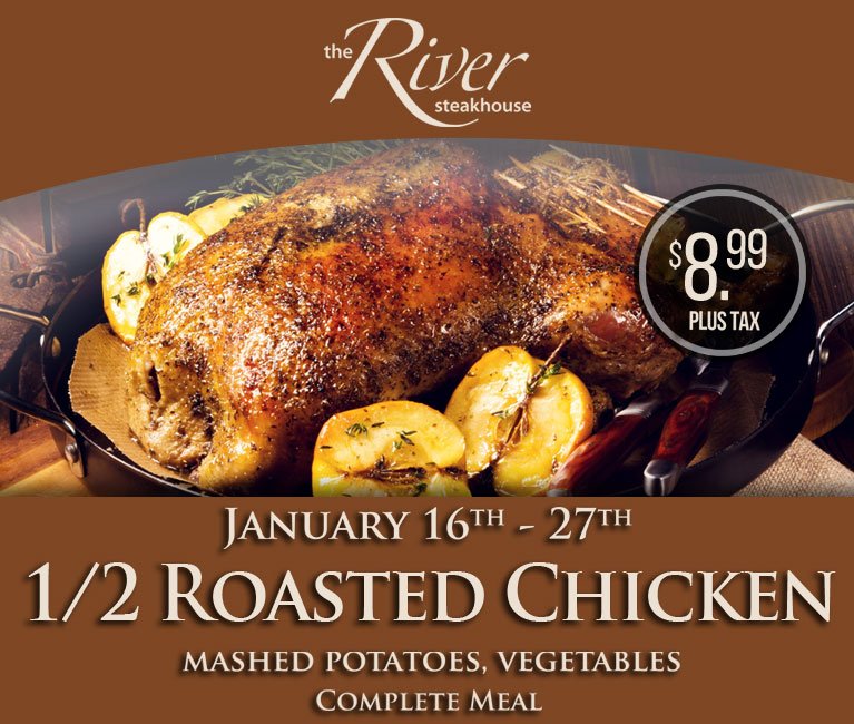 January's #RiverSteakhouse special is a 1/2 Roasted Chicken with mashed potatoes and veggies for just $8.99! What a #Deal Make your reservations today by calling 800-903-3353
