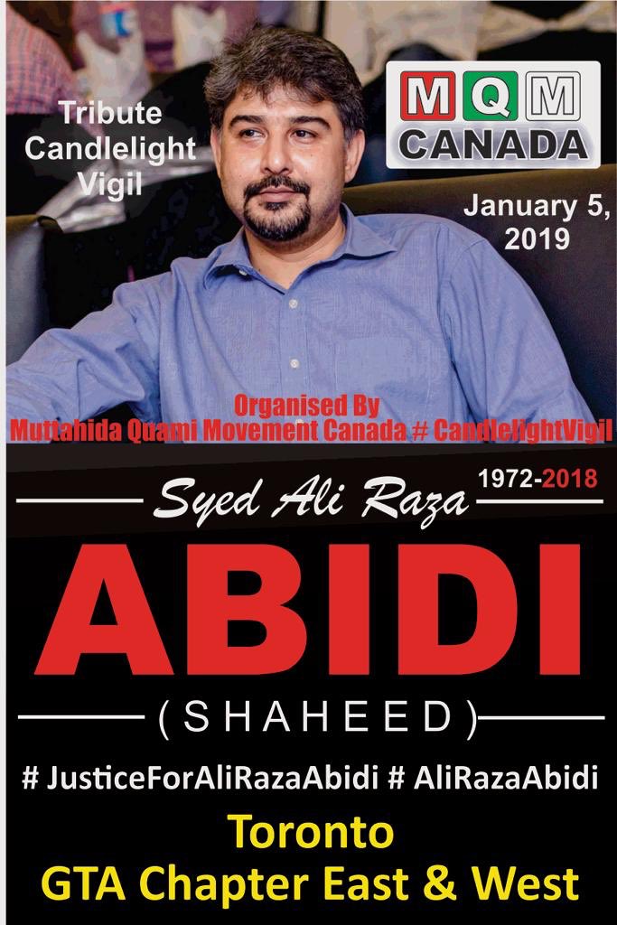 masifqazi_'s tweet photo. #MQMCanada #Toronto #ChapterWest & East will hold an event of candlelight vigil for Shaheed Syed Ali Raza Abidi (Ex MNA MQM) on Saturday 5th Jan 2019 at Mississauga city from 4:00 PM to 6 PM,
Please join us.... @AltafHussain_90 @NdmEhsan @QasimalirazaAli @azizabadi @Asif45523116 https://t.co/Ec0dT4upcD