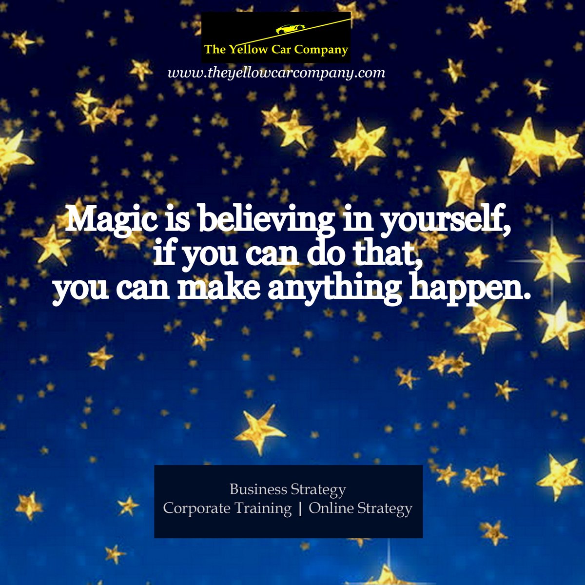 TYCC_Strategy's tweet image. Magic is believing in yourself, if you can do that, you can make anything happen.

#BelieveInYourself #KeepWalking #CreateWonder #TheYellowCarCompany #DreamBig #StartUpLife #Hustle #TYCC