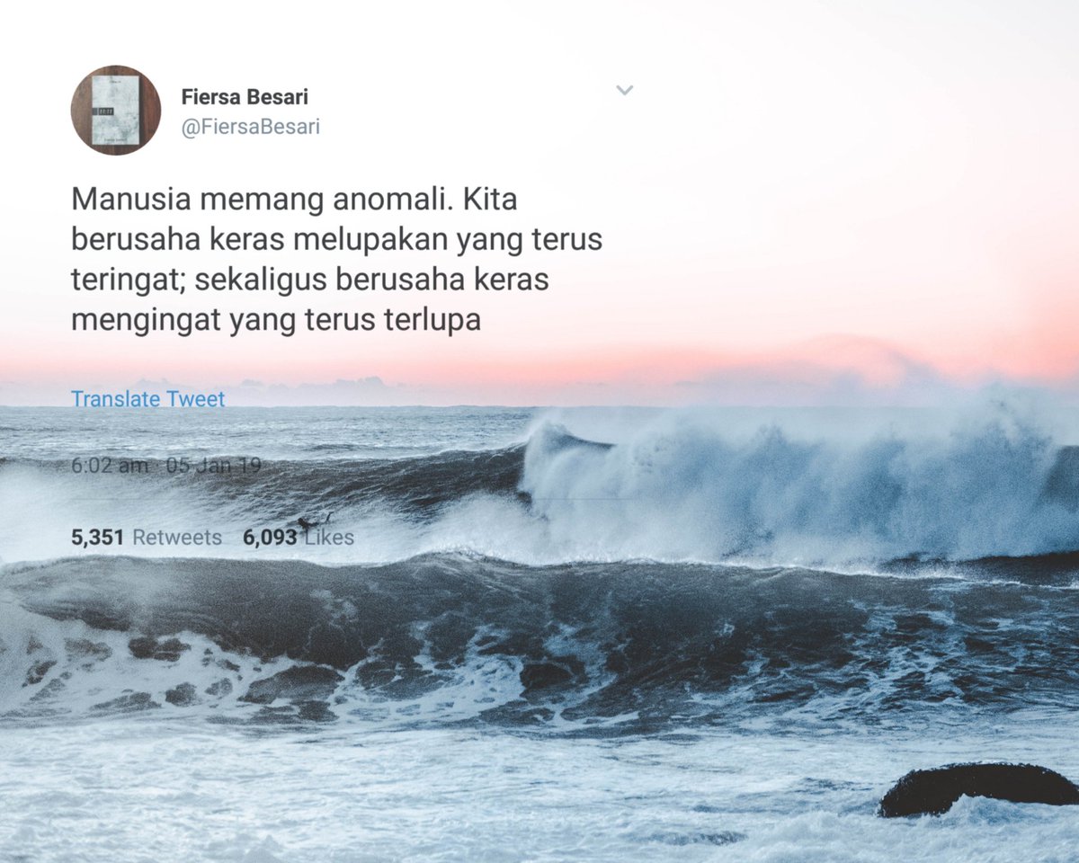 Kata Bijak Fiersa Besari Cikimmcom