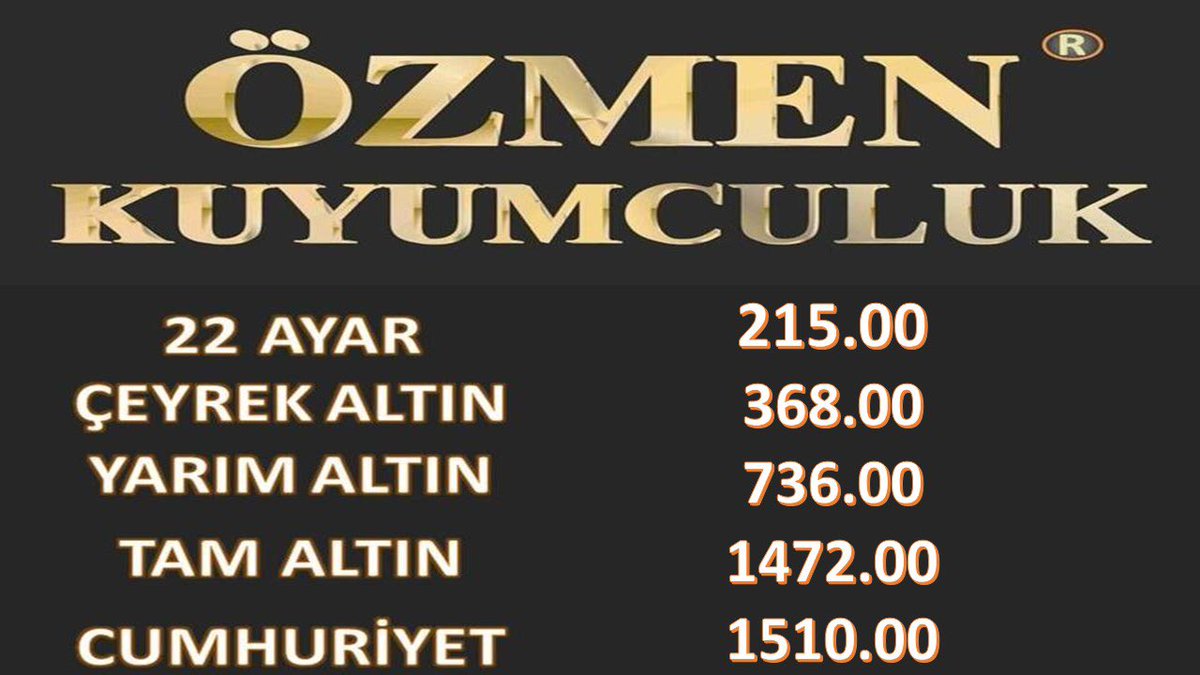 ozmenkuyum's tweet photo. An itibariyle altın fiyatları #an #itibariyle #çeyrek #yarım #tam #ata #lira #cumhuriyet #altın #fiyat #fiyatları #pırlanta #türkiye #antalya #kepez #varsak #gündoğdu #göksu #kuzeyyaka #özmen #ozmen #kuyum #kuyumculuk #kuyumcu #özmenkuyumculuk #follow #me #follow4follow #follow https://t.co/8zA5orLNBP