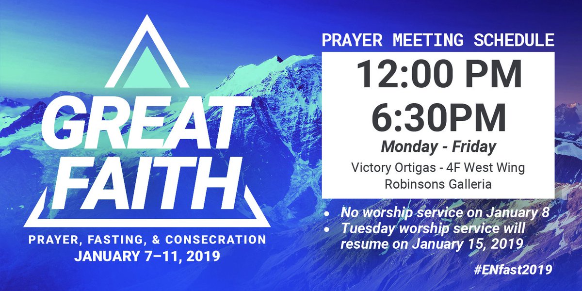 VictoryOrtigas's tweet image. Join us at our #ENFast2019 Prayer Meetings as we consecrate ourselves to Him for the upcoming year, and corporately agree for breakthroughs.

12NN and 6:30PM
Victory Ortigas - Main Hall
4F West Wing, Robinsons Galleria