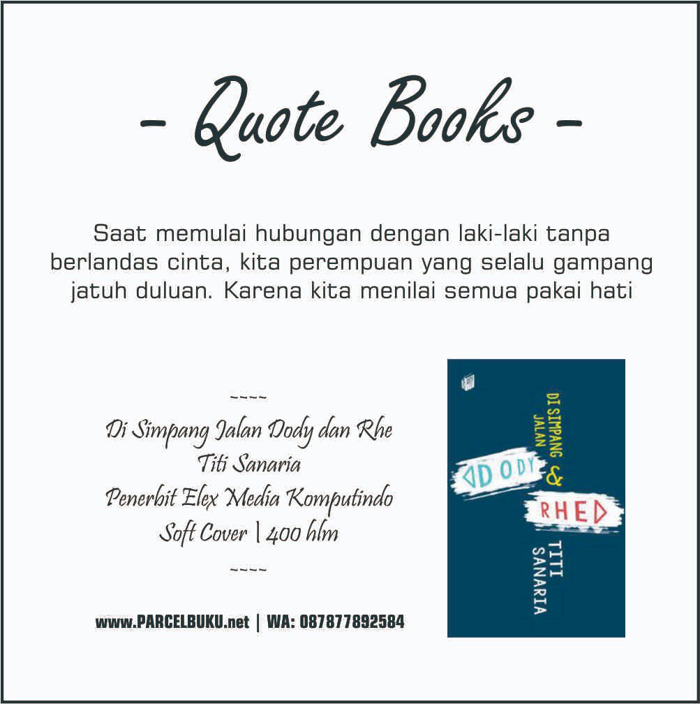 umatpos's tweet photo. #DiSimpangJalanDodyDanRhe by @TSanaria | @elexmedia | #QuoteBooks https://t.co/1ZlpUyFyN2