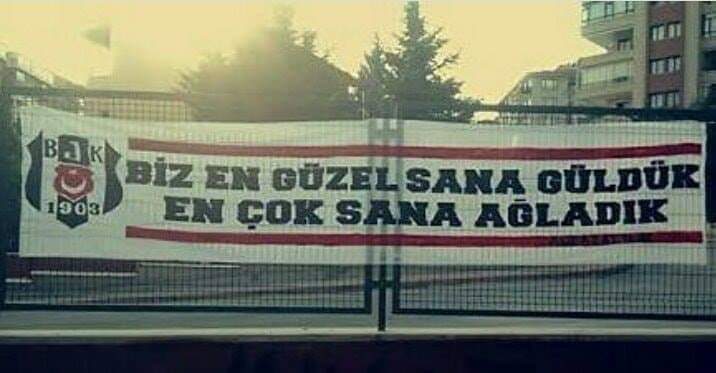 "Biz en güzel sana güldük,
En çok sana ağladık."