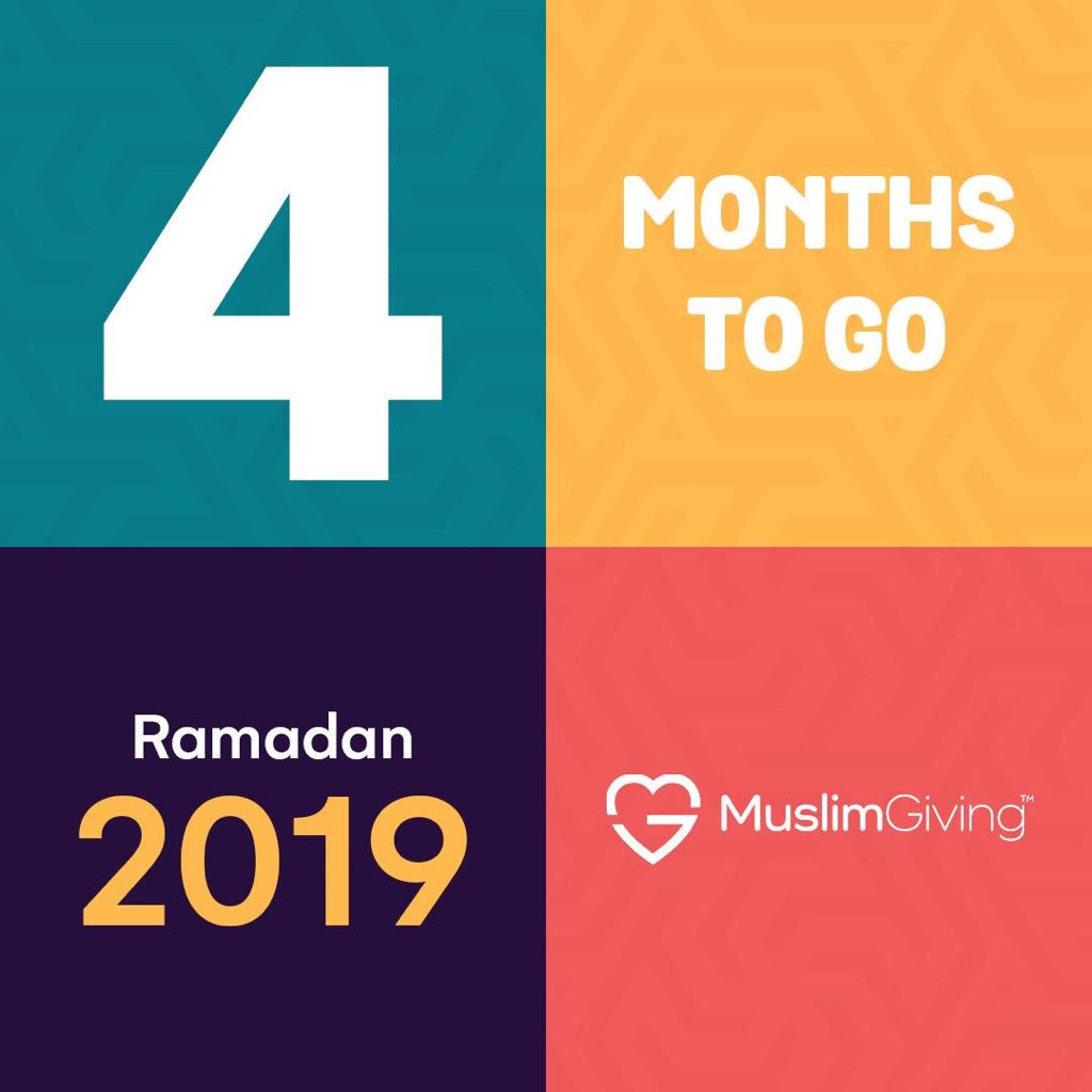 Uzivatel Muslimgiving Na Twitteru Just 4 Months To Go Until Ramadan 2019 How Will You Be Fundraising This Ramadan Register Now Https T Co Swlsgqkbdy Ramadan Ramadan2019 Muslimgiving Ramadhan Ramadangiving Ramadan10