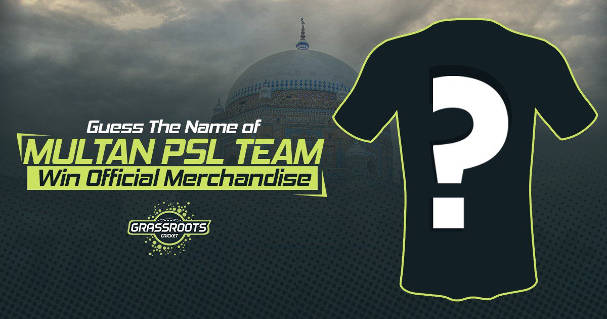 grassrootscric's tweet photo. Guess the name of the Multan PSL team and win official merchandise! #PSL #NameYourTeam #SixthTeam https://t.co/weOVUq5XLX